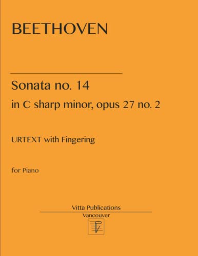 Sonata no. 14: in C sharp minor op. 27 no. 2 Sonata no. 14: in C sharp minor op. 27 no. 2 von Independently published