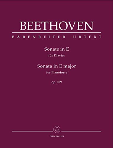 Sonate für Klavier E-Dur op. 109. Spielpartitur, Urtextausgabe. BÄRENREITER URTEXT