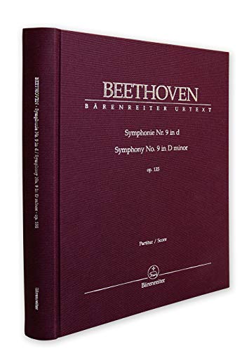 Symphonie Nr. 9 d-Moll op. 125. Partitur, Urtextausgabe. BÄRENREITER URTEXT