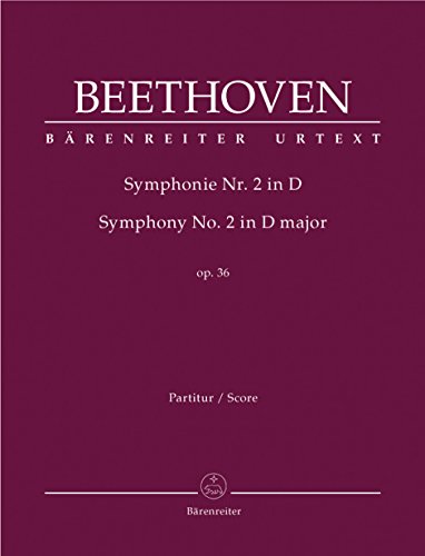 Symphony No. 2 D major op. 36 - Orchestra - Partitur Symphony No. 2 D major op. 36 - Orchestra - Partitur