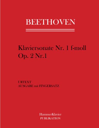 Beethoven Klaviersonate Nr. 1 f-moll op. 2 Nr. 1: Urtext Ausgabe mit Fingersatz