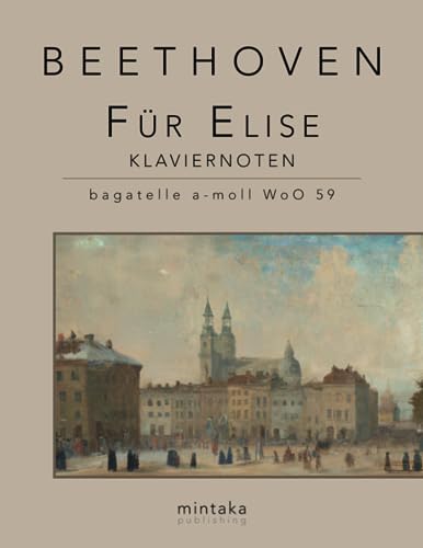 Für Elise Klaviernoten: bagatelle a-moll WoO 59 von Independently published