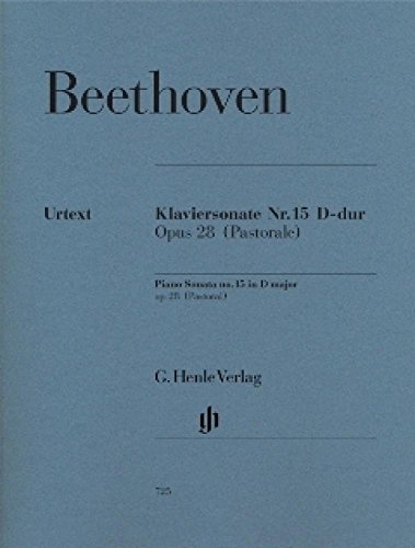 Klaviersonate Nr. 15 D-dur op. 28 (Pastorale): Instrumentation: Piano solo (G. Henle Urtext-Ausgabe) von Henle, G. Verlag