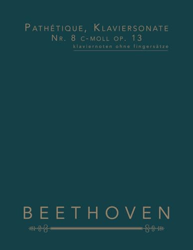 Pathétique, Klaviersonate Nr. 8 c-moll op. 13: klaviernoten ohne fingersätze