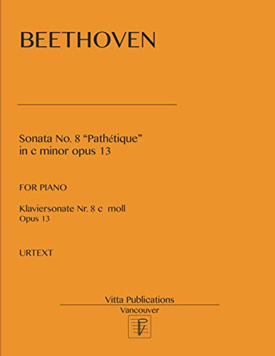 Sonata no. 8 Pathetique: in c minor op. 13