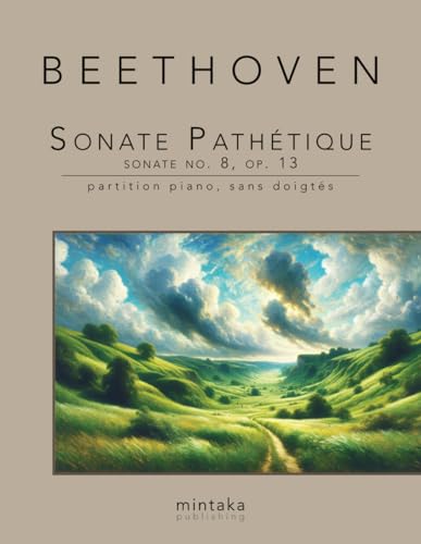 Sonate Pathétique, Sonate No. 8, Op. 13: partition piano, sans doigtés von Independently published