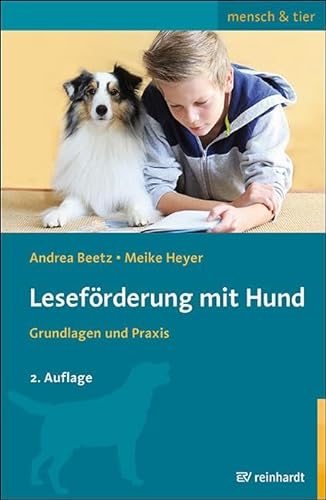 Leseförderung mit Hund: Grundlagen und Praxis (mensch & tier) von Reinhardt Ernst
