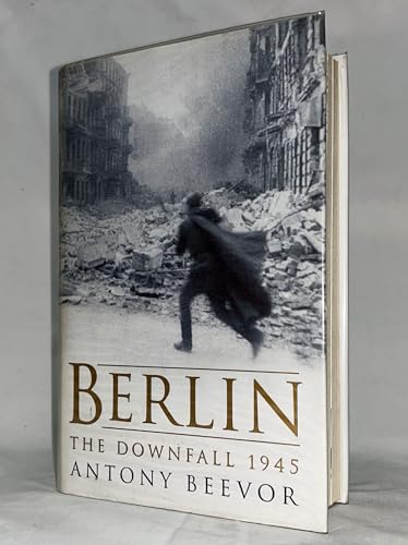 Berlin, The Downfall 1945