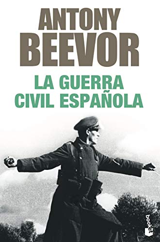 La Guerra Civil española (Biblioteca Antony Beevor)