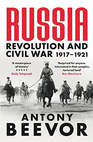 Russia: Revolution and Civil War 1917-1921