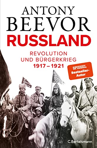 Russland: Revolution und Bürgerkrieg 1917-1921 von Bertelsmann Verlag