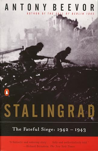 Stalingrad: The Fateful Siege: 1942-1943 von Penguin Books