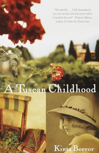 A Tuscan Childhood: A Memoir (Vintage Departures) von Vintage