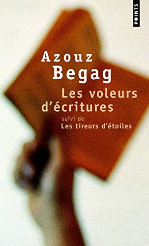 Voleurs D''Critures. Suivi de Les Tireurs D''Toiles(les): Suivi de Les Tireurs d'étoiles