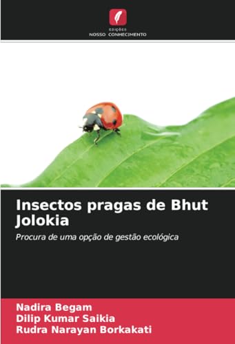 Insectos pragas de Bhut Jolokia: Procura de uma opção de gestão ecológica von Edições Nosso Conhecimento