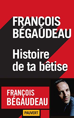 Histoire de ta betise von PAUVERT