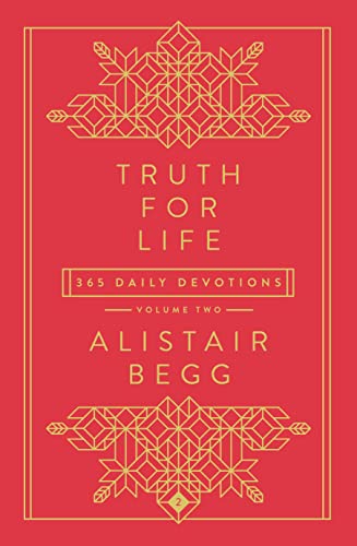 Truth for Life: 365 Daily Devotions (2) von The Good Book Company