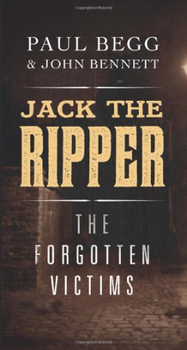 Jack the Ripper - The Forgotten Victims: The Forgotten Victims