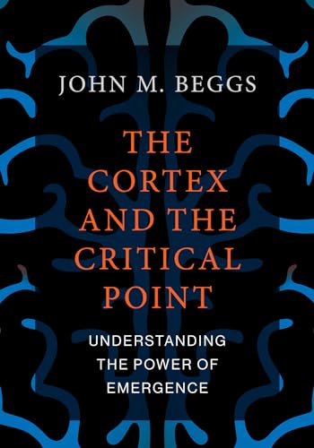 The Cortex and the Critical Point: Understanding the Power of Emergence