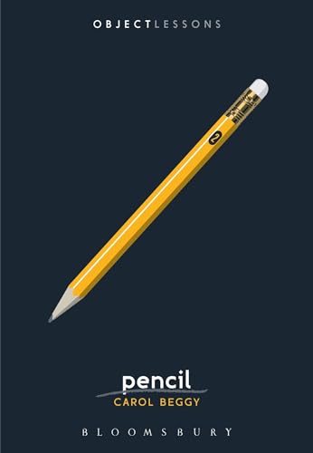 Pencil (Object Lessons) von Bloomsbury Academic