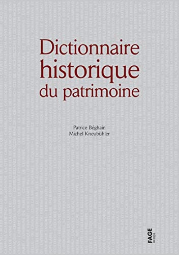 Dictionnaire historique du patrimoine von FAGE