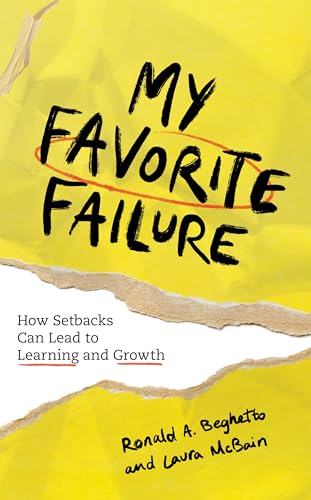 My Favorite Failure: How Setbacks Can Lead to Learning and Growth von Rowman & Littlefield Publishers