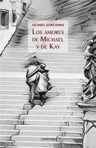 Los amores de Michael y de Kay von Cuadranta