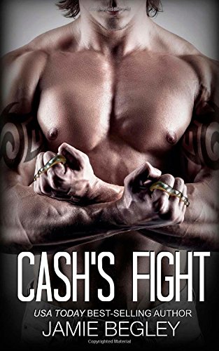 Cash's Fight (The Last Riders, Band 5) von Young Ink Press, LLC
