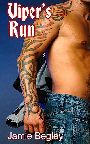 Viper's Run (The Last Riders, Band 2)