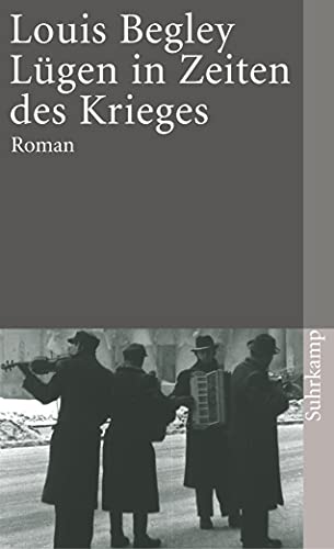 Lügen in Zeiten des Krieges. Roman