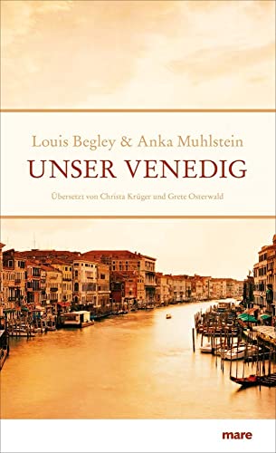 Unser Venedig Unser Venedig von mareverlag GmbH