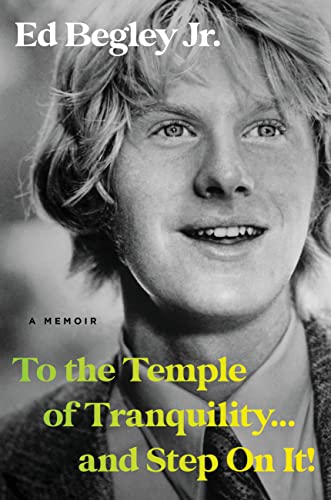 To the Temple of Tranquility...And Step On It!: A Memoir von Hachette Books
