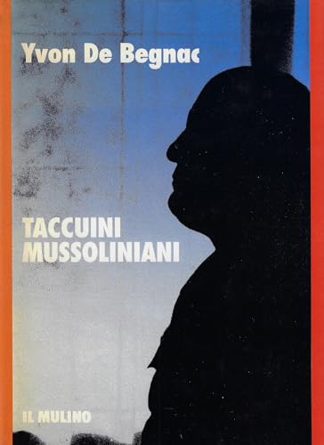 Taccuini mussoliniani (Storica paperbacks, Band 71)