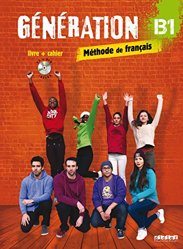 Generation B1 livre + cahier + CD + DVD: Livre + Cahier B1 + CD MP3 + DVD