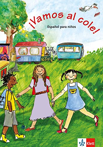 ¡Vamos al cole!: ¡Vamos al cole! Libro del alumno