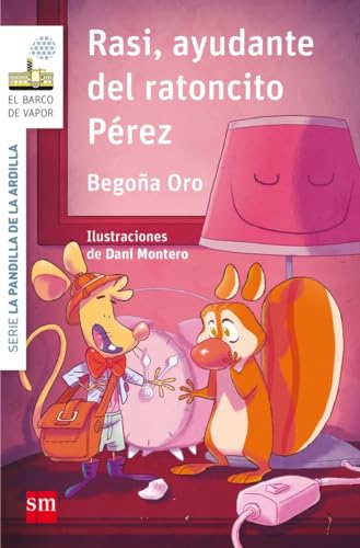 Rasi, ayudante del ratoncito Pérez (El Barco de Vapor Blanca) von EDICIONES SM