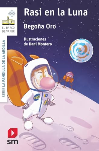 La pandilla de la ardilla 14. Rasi en la Luna (El Barco de Vapor Blanca)