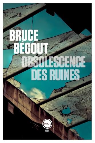 obsolescence des ruines: Essai philosophique sur les gravats von TASCHEN