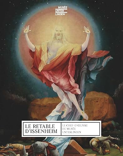Le Retable d'Issenheim NE: Le chef-d'oeuvre du musée Unterlinden Le Retable d'Issenheim NE: Le chef-d'oeuvre du musée Unterlinden von RMN