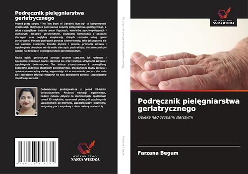 Podr¿cznik piel¿gniarstwa geriatrycznego: Opieka nad osobami starszymi von Wydawnictwo Nasza Wiedza