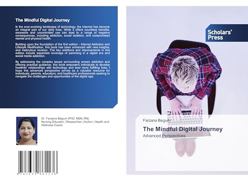 The Mindful Digital Journey: Advanced Perspectives von VDM Verlag
