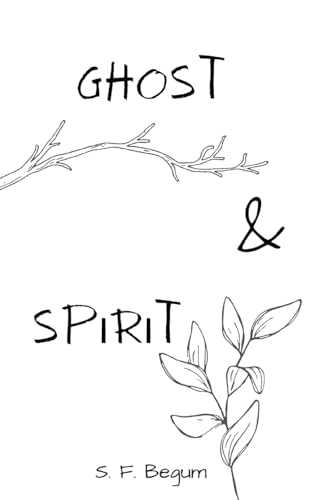 Ghost and Spirit von Bookleaf Publishing