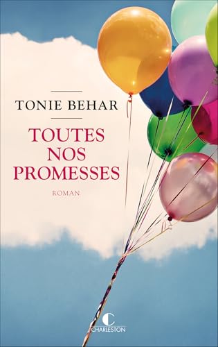 Toutes nos promesses Toutes nos promesses von CHARLESTON