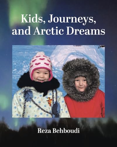 Kids, Journeys, and Arctic Dreams von Tellwell Talent