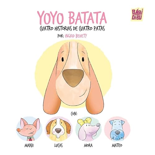Cuatro historias de cuatro patas (WOOOBOOKS, Band 0) von BABIDI-BÚ