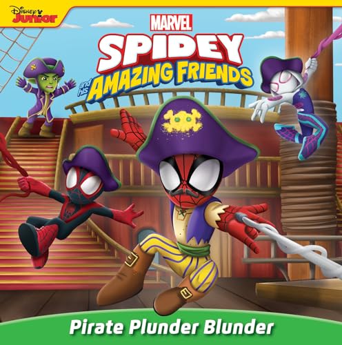Spidey and His Amazing Friends: Pirate Plunder Blunder (Disney Junior) von Marvel Press