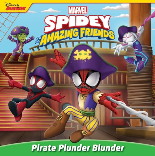 Spidey and His Amazing Friends: Pirate Plunder Blunder (Disney Junior) von Penguin