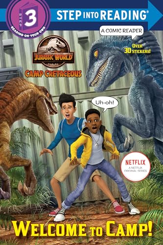 Welcome to Camp! (Jurassic World: Camp Cretaceous) (Jurassic World: Camp Cretaceous: Step into Reading, Step 3: A Comic Reader)