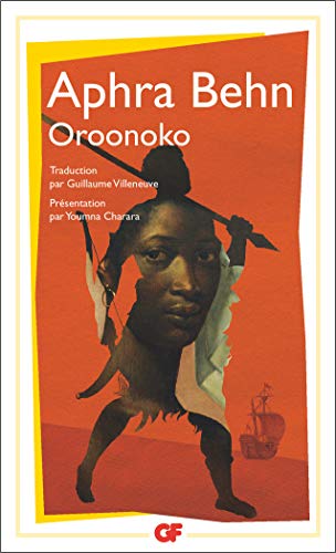 Oroonoko: Ou la Véritable histoire de l'esclave royal