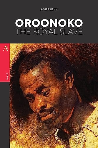 Oroonoko: or, the Royal Slave Oroonoko: or, the Royal Slave von CREATESPACE
